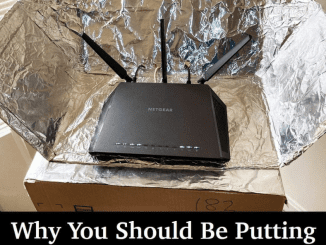 Why You Should Try Putting Aluminum Foil Behind Your Router