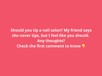 Should you tip a nail salon? What are best practices?