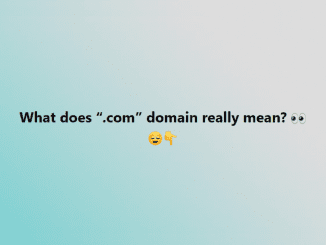 What does “.com” domain really mean?